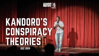 King Kandoros quotConspiracy Theoriesquot  Stand Up Comedy  Zimbabwe [upl. by Pimbley497]