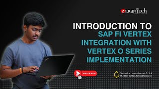 Introduction to SAP FI Vertex Integration with Vertex O Series Implementation  ZaranTech [upl. by Pattin]