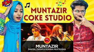 Indian reaction on Coke studio season 10 Muntazir  Daniyal zafar  Momina Mustehsan  BroSis [upl. by Kendre]