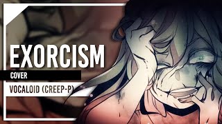 Exorcism CreepP Cover by Lollia [upl. by Alleoj]