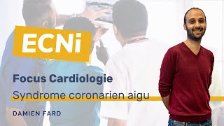 ECNi  Cardiologie  Syndrome coronarien aigu [upl. by Vida879]