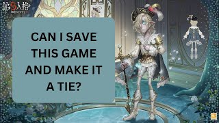 CAN I SAVE THIS GAME  Identity V Gameplay [upl. by Hunsinger]