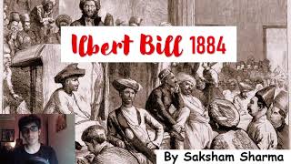 Ilbert Bill 1884 HISTORY Upsc [upl. by Harday]