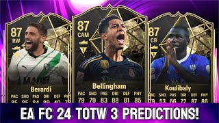 EA FC 24 TOTW 3 PREDICTIONS FT 🏴󠁧󠁢󠁥󠁮󠁧󠁿 BELLINGHAM 🇮🇹 BERARDI AND 🇸🇳 KOULIBALY [upl. by Pears788]