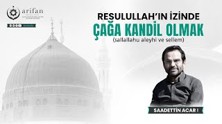 Hazreti Muhammedin ﷺ Örnekliği  Saadettin Acar [upl. by Arivle]