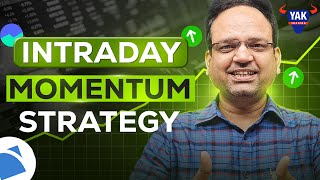 Intraday Momentum Strategy  ORB Strategy  Intraday Trading Strategies  YAK Trading [upl. by Blackmore]