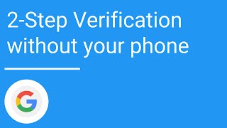 Use 2Step Verification without your phone [upl. by Dov202]