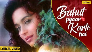 Bahut Pyaar Karte Hai  Lyrical Video  Saajan  Madhuri Dixit  90s Best Hindi Romantic Songs [upl. by Belldame]