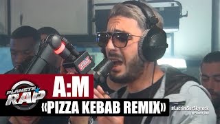 AM quotPizza Kebab Remixquot en live PlanèteRap [upl. by Craven]