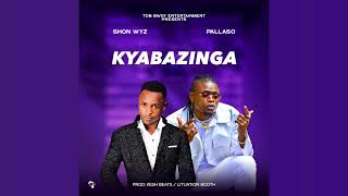 Pallaso  Kyabazinga ft Shon Wyz [upl. by Zaller]