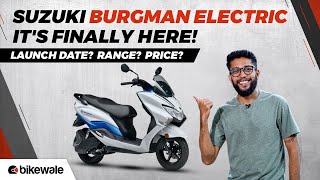 Suzuki Burgman Electric Scooter  Everything You Need To Know  BikeWale [upl. by Frantz339]