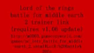 LORD OF THE RINGS BATTLE FOR MIDDLE EARTH 2 TRAINER V106 [upl. by Burley]