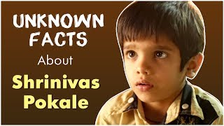 Naal  9 Unknown Facts About Shrinivas Pokale  Nagraj Manjule [upl. by Ahtis811]