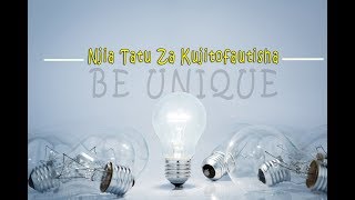 Njia Tatu 3 Za Kujitofautisha [upl. by Idette742]