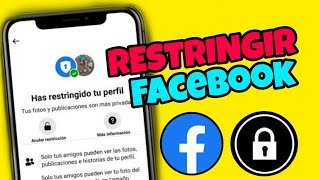 Cómo RESTRINGIR Mi Perfil En FACEBOOK🔒 restringir facebook [upl. by Aterg]