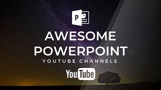 Best PowerPoint Channels on YouTube 2018 [upl. by Tunnell589]