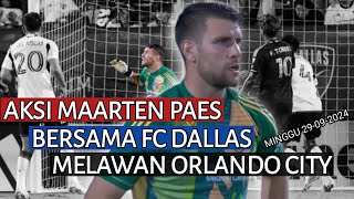 Aksi maarten paes Bersama FC Dallas melawan Orlando City tadi pagi [upl. by Adnuhsar495]