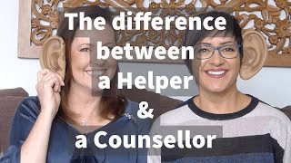 The Difference Between Helper and a Counsellor  Part 1 [upl. by Soren]