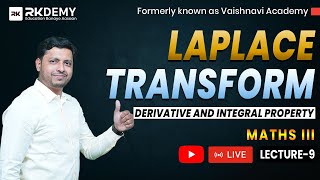 Laplace Transform of Derivative and Integral  Lec 9  Maths 3  Sem  III  RK SIR  RKDEMY [upl. by Gosser]