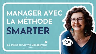 86 Manager avec la méthode SMARTER [upl. by Atikat]