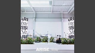 Arise and Shine Live [upl. by Ettebab]