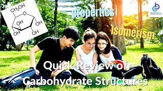 Quick Study of Carbohydrate Structure  BiochemSerye [upl. by Atokad]