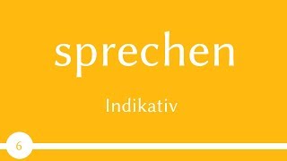 Verb  sprechen  Präsens Präteritum Perfekt  Konjugation Verb 6 [upl. by Henke]