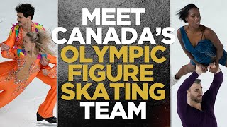 Canada meet your Olympic figure skating team ft Gilles amp Poirier James amp Radford Messing [upl. by Harle]