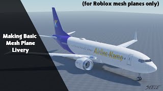 Making Basic Roblox Mesh plane Livery RoAviation Video Series 1  Roblox [upl. by Acinnod]