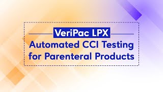 VeriPac LPX Automated CCI Testing for Parenteral Products [upl. by Eceinhoj]