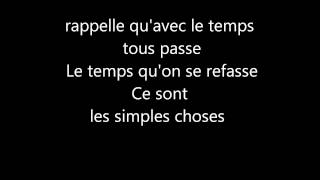 ♪ Corneille  Les simple choses Lyrics ♪ [upl. by Nosirrah]