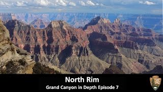 North Rim  Grand Canyon in Depth Episode 07 [upl. by Diarmuid]