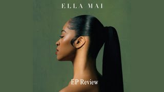 Ella Mai  3 EP Review A Deep Dive into Her Latest Sound [upl. by Tien]