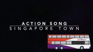 Action Song Singapore Town Music amp Movement Activity [upl. by Alister]