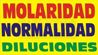 MOLARIDAD  NORMALIDAD  FRACCION MOLAR  DILUCIONES Y SOLUCIONES QUIMICAS PREGUNTAS RESUELTAS [upl. by Atilrahc]