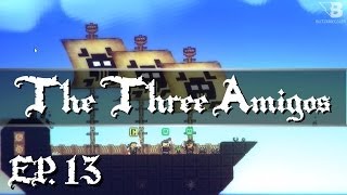 Pixel Piracy  The Three Amigos Ep 13  Redvers and the Republic [upl. by Ayrotal]