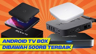 7 Rekomendasi Android Tv Box Terbaik  Ada Yang Dibawah 500 Ribuan [upl. by Nnaj]