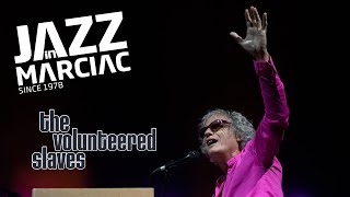 The Volunteered Slaves quot24quot JazzinMarciac 2019 [upl. by Nwahsear]