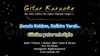 Yoksun  Gitar Karaoke Ebru Yaşar amp Siyam 5 Ayrı Ton [upl. by Tremayne]