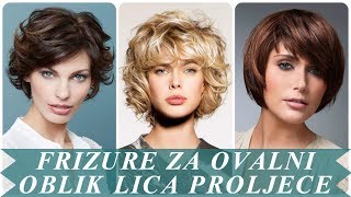 Najmodernije frizure za ovalni oblik lica proljece 2018 [upl. by Odrareve]