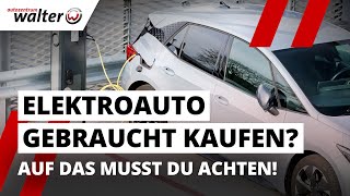 EAuto gebraucht kaufen  Schnäppchen oder Risiko Das solltest Du wissen elektroauto [upl. by Ozan939]