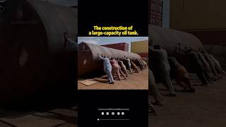 The construction of a largecapacity oil tank shortvideo knowledge [upl. by Norre]