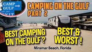 Camp Gulf  Part 2  Florida Beach Camping  Destin Florida  Miramar Beach Fl [upl. by Myrlene465]