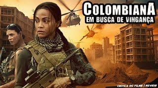 Colombiana  Revenge is a Beautiful Thing  Zoe Saldana [upl. by Adnawed880]