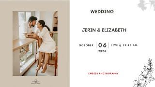 JERIN amp ELIZABETH  WEDDING  LIVE STREAMING  06102024  TIME  1015 AM [upl. by Helli]