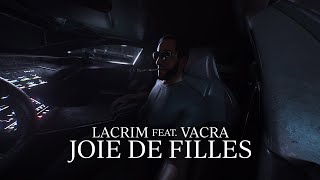 Lacrim  JOIE DE FILLES ft Vacra  Visualizer [upl. by Knowles]