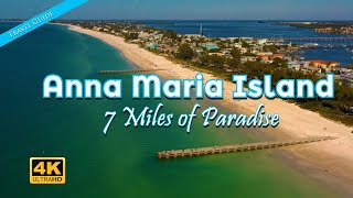 Anna Maria Island FL  7 Miles of Paradise [upl. by Melvena]