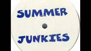 Summer Junkies Im Gonna Love You [upl. by Assin]