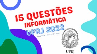 15 QUESTÕES de informática UFRJ 22  Assistente em Administração [upl. by Leatrice94]