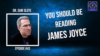 Why James Joyces Ulysses Matters 100 Years Later  Dr Sam Slote 43 [upl. by Eatnoid]